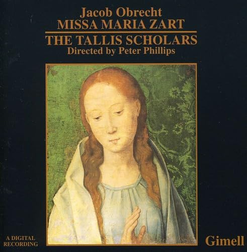 Obrecht: Missa Maria Zart
