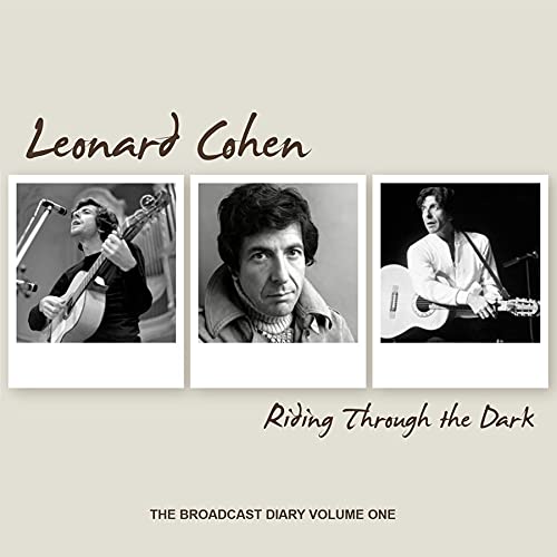 Riding Through The Dark: The Broadcast Diary Volume One