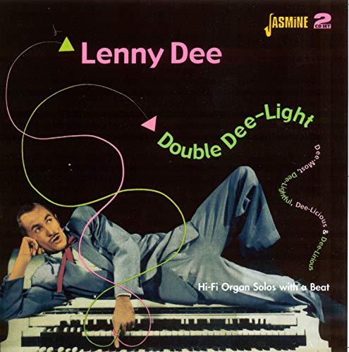 Double Dee-Light (Dee-Most Dee-Licious, Dee-Lightful & Dee-Lirious)