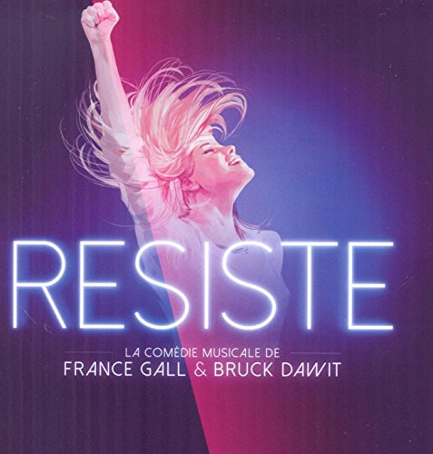 Resiste: La Comedie Musicale