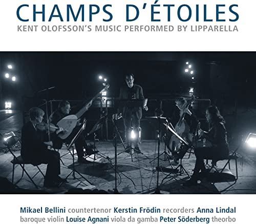 Kent Olofsson: Champs D'Etoiles