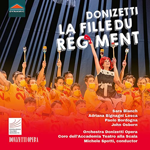 Gaetano Donizetti: La Fille Du Régiment