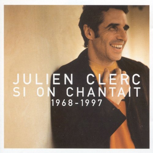 Si On Chantait 1968-1997