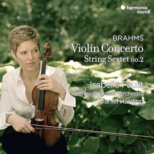 Johannes Brahms: Violin Concerto, String Sextet No.2