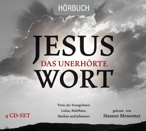 Jesus - Das Unerhorte Wort