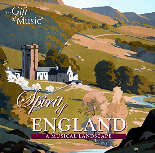 Spirit Of England: A Musical Landscape