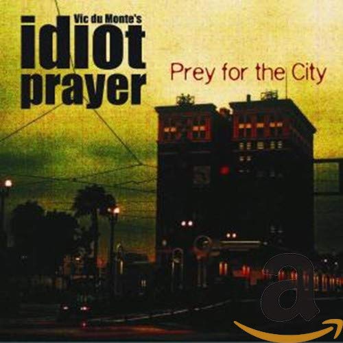 Prey For The City