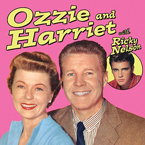 Ozzie & Harriet With Ricky Nelson