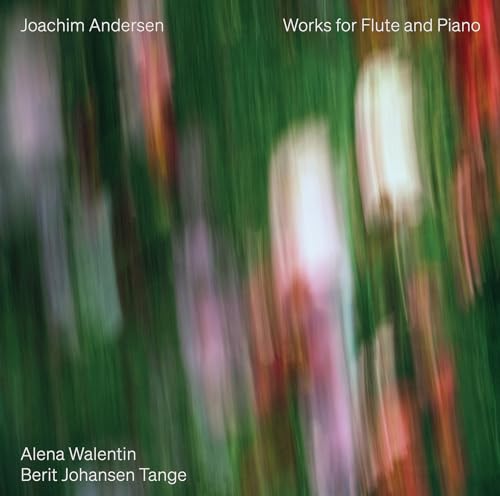 Joachim Andersen: Works For Flute And Piano