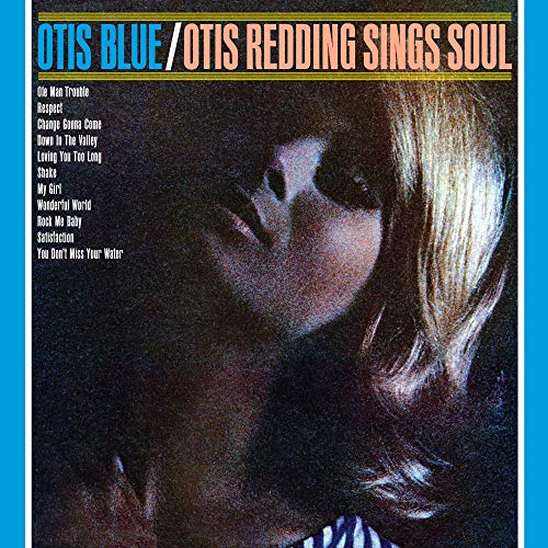 Otis Blue, Otis Redding Sings Soul (Special Edt.)