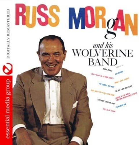 Russ Morgan & His Wolverine Band