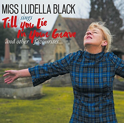 Till You Lie In Your Grave