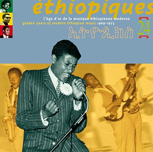 Ethiopiques 24 1969-1975