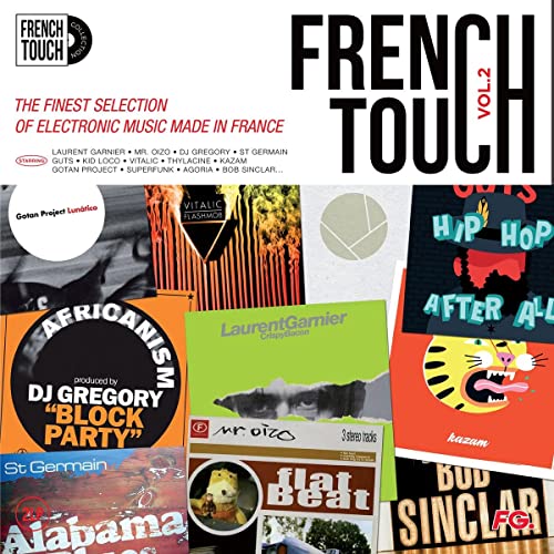 French Touch Vol. 2 - The Finest Electronic Music Made In France