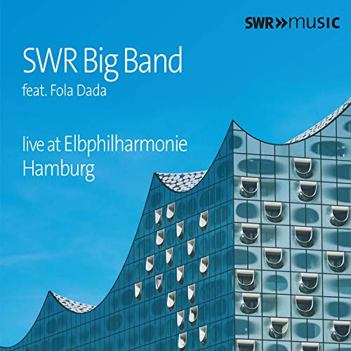 Swr Big Band Live At The Elbphilharmonie Hamburg