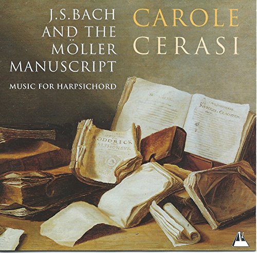 Bach & The Moller Manuscript