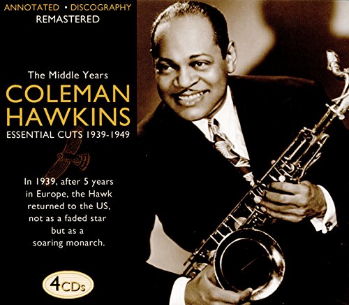 Body & Soul: Essential Cuts 1939-1949