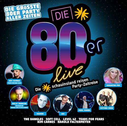 Die 80Er Live - Die Größte 80Er Party Aller Zeiten