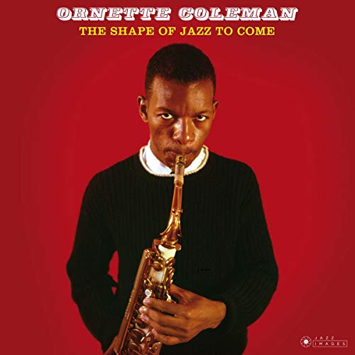 The Shape Of Jazz To Come (+ 5 Bonus Tra