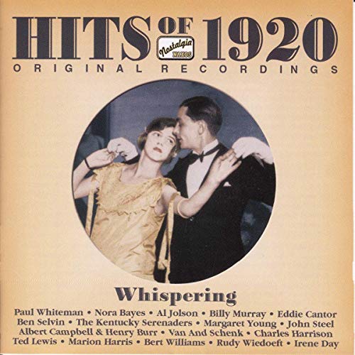 Hits Of 1920-Whispering, Original