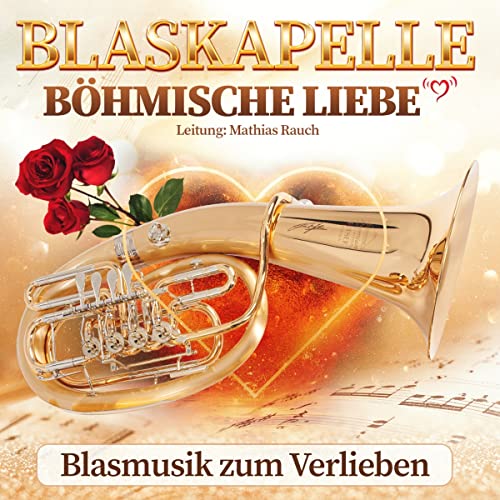 Blasmusik Zum Verlieben