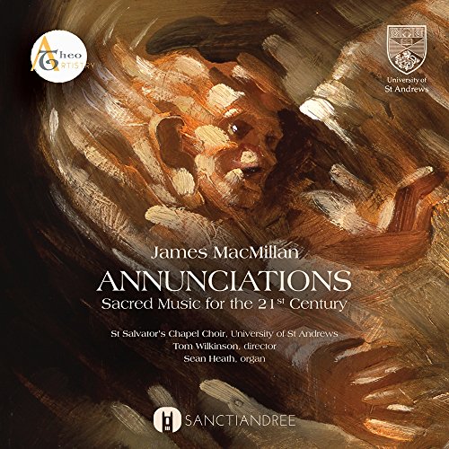 Annunciations: Sacred Music For The 21St Century