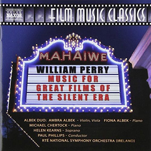 Music For Great Films Of The Silent Era