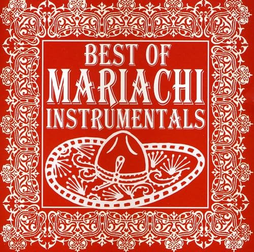 Best Of Mariachi Instrumentals
