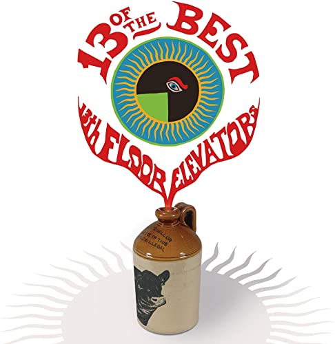 13 Of The Best Of The 13Th Floor Elevators