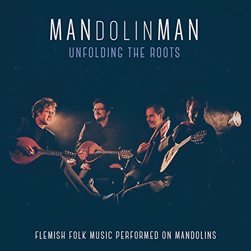 Unfolding The Roots Flemish Folk Music