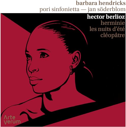 Berlioz: Herminie, Les Nuits D'Été, Cléopâtre
