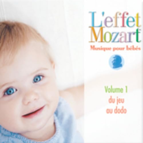 L'Effet Mozart Musique Pour Bebes