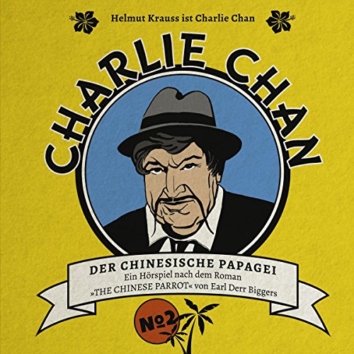 Charlie Chan 02: Der Chinesische Papagei