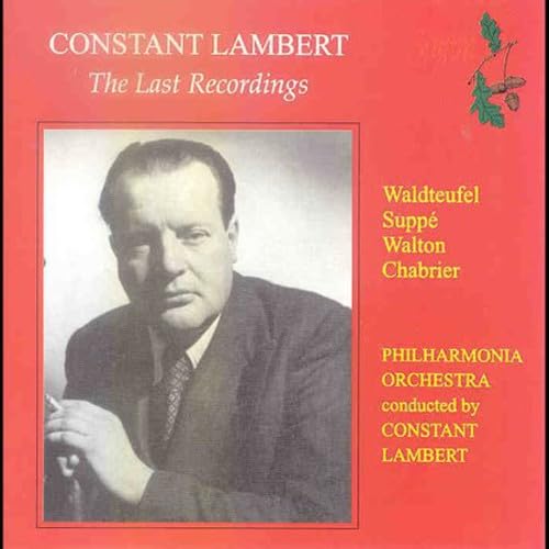 The Last Recordings Of Constant Lambert