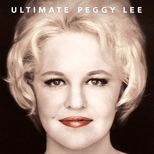 The Ultimate Peggy Lee (Raccolta + Inedito)