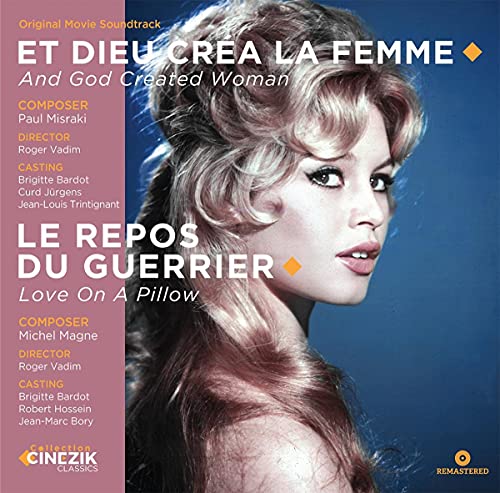 Et Dieu Crea La Famme/Le Repos Du Guerrier
