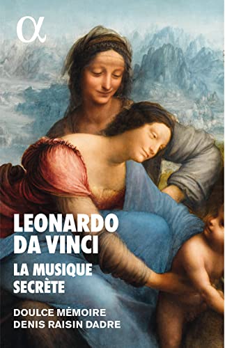 Leonardo Da Vinci. La Musica S