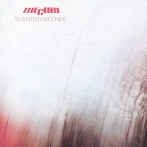 Seventeen Seconds(Spec.Edt.)