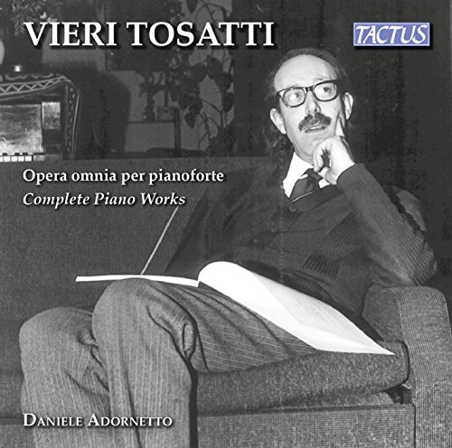 Tosatti: Opera Omnia Per Pianoforte