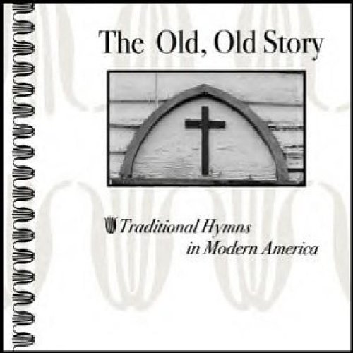 The Old Old Story