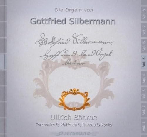 V5: Die Orgeln Von Gottfried Silbermann