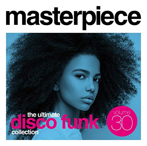 Masterpiece Collection Vol.30 The Ultimate Disco Funk