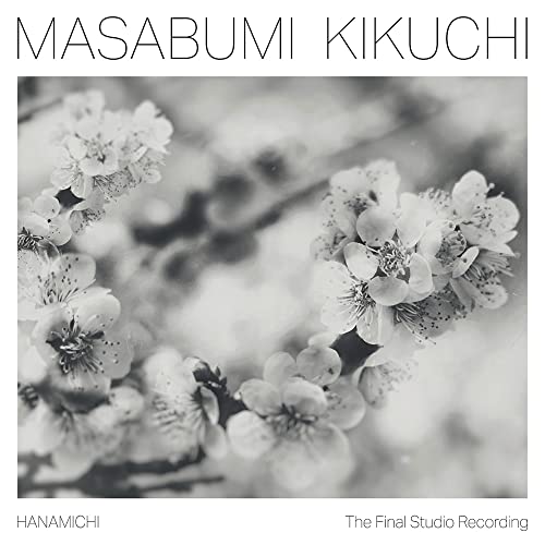 Hanamichi - The Final Studio Recording