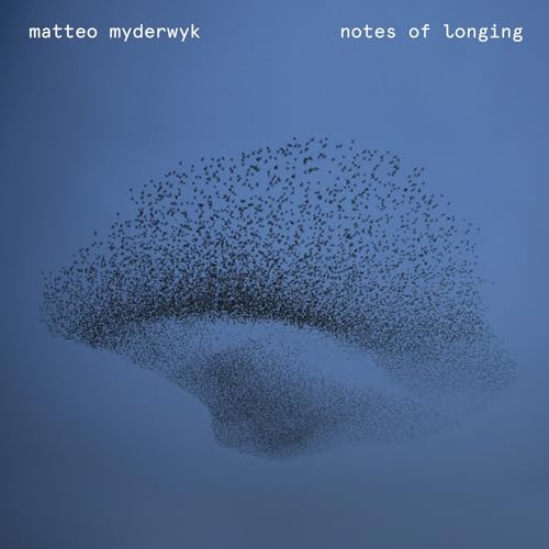 Notes Of Longing