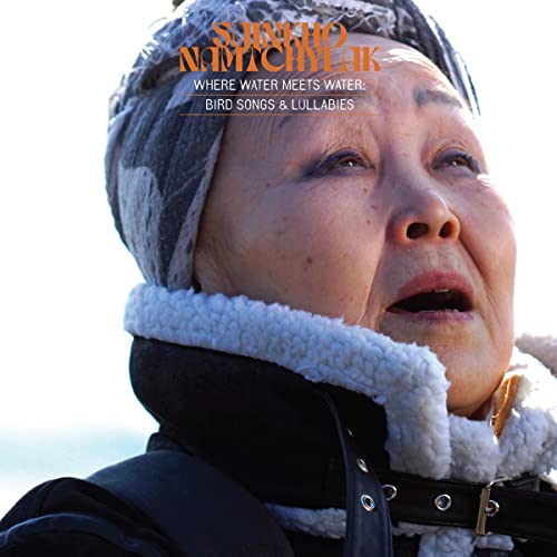 Where Water Meets Water: Bird Songs And Lullabies