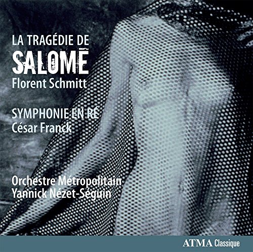 La Tragedie De Salome/Symphonie En Re