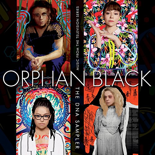 Orphan Black The Dna Sampler (Musica Dalla Serie Televisiva)