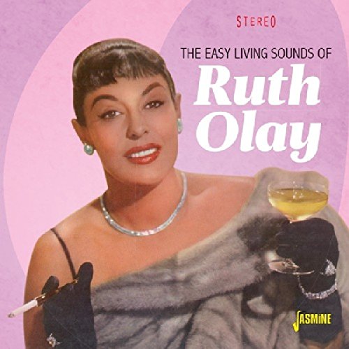 Easy Living Sounds Of Ruth Olay (Stereo Album Collection)