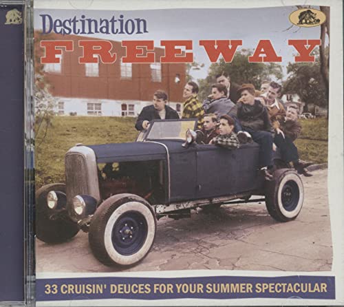 Destination Freeway – 33 Cruisin' Deuces For Your Summer Spectacular (Cd)