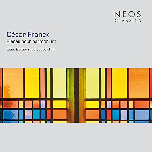 Cesar Franck: Pieces Pour Harmonium